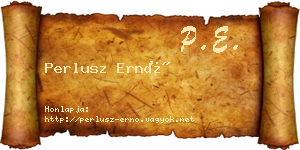 Perlusz Ernő névjegykártya